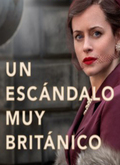 Un escándalo muy británico Temporada 1