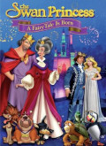 The Swan Princess: A Fairytale Is Born