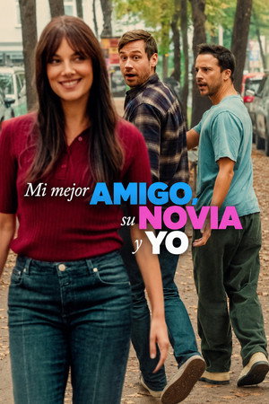 Mi mejor amigo, su novia y yo HD